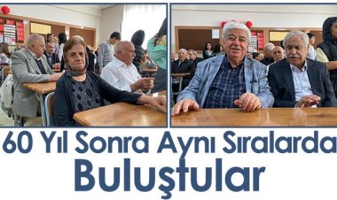 Nizip'te 60 yıl sonra aynı sıralarda buluştular