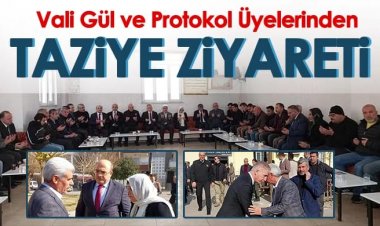 Vali Gül ve Protokol Üyelerinden Taziye Ziyareti