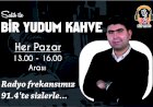 Bir Yudum Kahve Programı Radyo Frekansımızda Sizlerle!..