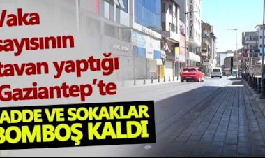 Gaziantep Kurban Bayramı’nın ilk günü sessizliğe büründü