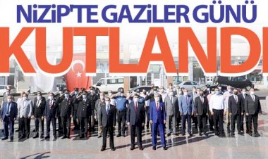 NİZİP'TE GAZİLER GÜNÜ KUTLANDI