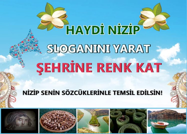 Haydi ! Nizip Senin Sözcüklerinle Temsil Edilsin