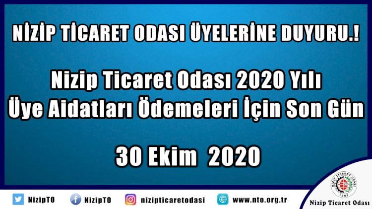 Nizip Ticaret Odası Aidatları Ödemeleri İçin Son Gün 30 Ekim