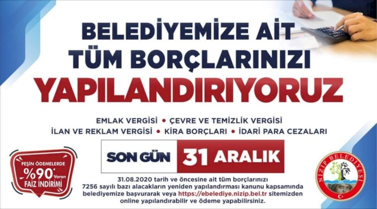 BELEDİYE'YE OLAN BORÇLARINIZ YAPILANDIRILIYOR! 