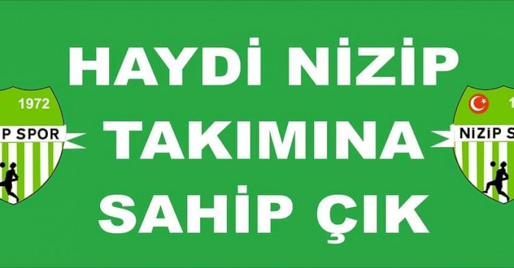 Haydi Nizip takımına sahip çık