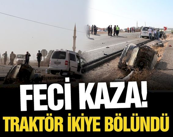 Traktörün ikiye bölündüğü feci kazada 1 kişi ölürken, 3 kişide yaralandı