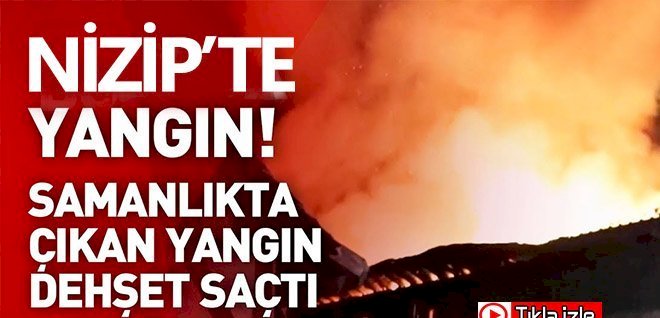 Nizip'te samanlıkta yangın çıktı