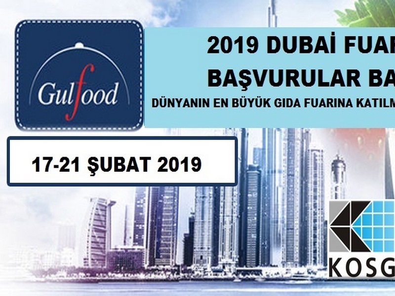 2019 DUBAİ FUARI BAŞVURULARI BAŞLADI