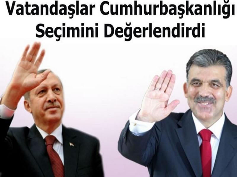 VATANDAŞLAR CUMHURBAŞKANLIĞI SEÇİMİNİ DEĞERLENDİRDİ