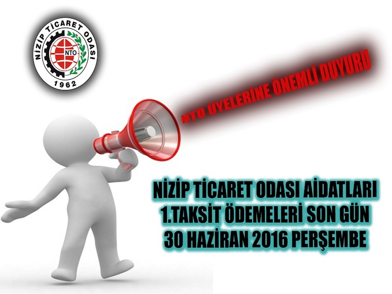 NTO Aidatları 1.Taksit Ödemeleri Son Gün 30 Haziran Perşembe