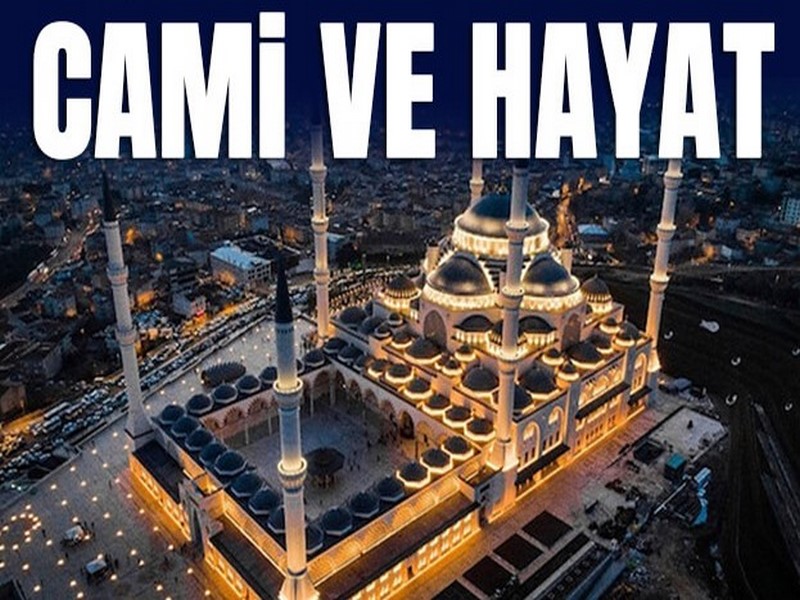 Diyanetten İşleri Başkanlığından Cami ve Hayat teması