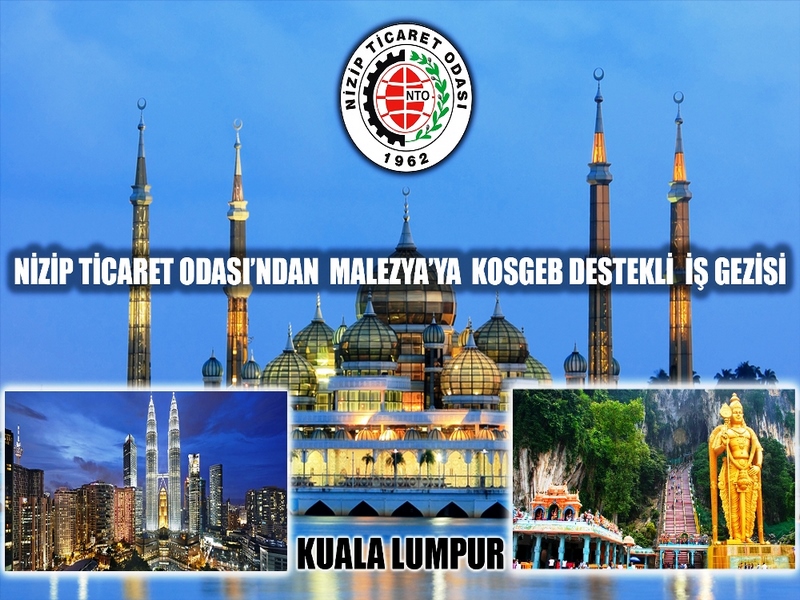 Nizip Ticaret Odasından Malezyaya İş Gezisi
