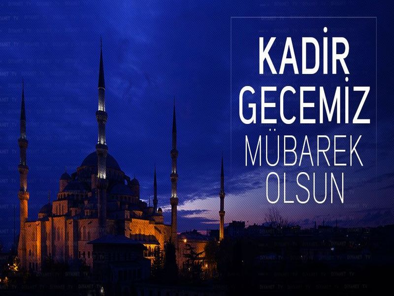 BAŞKAN İBRAHİM SARI DAN KADİR GECESİ MESAJI